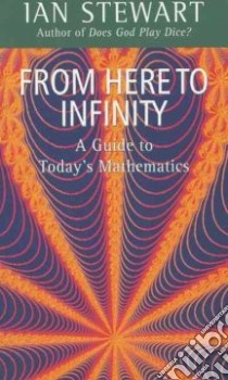From Here to Infinity libro in lingua di Ian Stewart