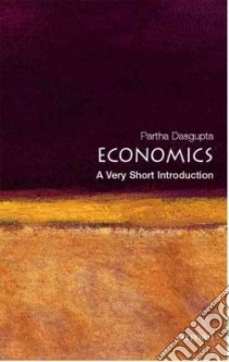 Economics libro in lingua di Dasgupta Partha