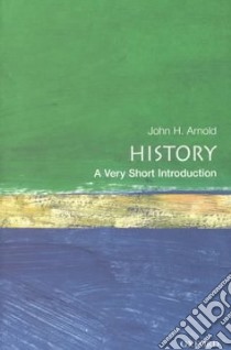 History libro in lingua di Arnold John H.