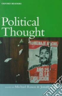 Political Thought libro in lingua di Rosen Michael (EDT), Wolff Jonathan (EDT), McKinnon Catriona (EDT)