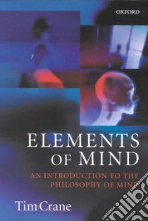 Elements of Mind libro in lingua di Crane Tim