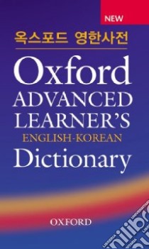 Oxford Advanced Learner's English-Korean Dictionary libro in lingua di Hornby A. s., Jeong Young-Kuk, Cho Mi-ock
