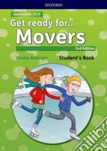 Get ready for... movers. Student's book. Per la Scuola elementare. Con espansione online libro in lingua