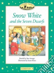 Snow White and the Seven Dwarfs libro in lingua di Arengo Sue (RTL), Rowe Susan (ILT)