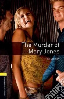 The Murder of Mary Jones libro in lingua di Vicary Tim (EDT)