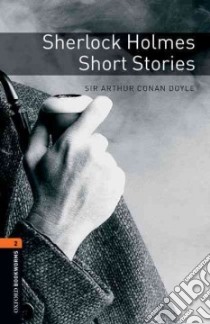 Sherlock Holmes Short Stories libro in lingua di Doyle Arthur Conan Sir, West Clare (RTL)