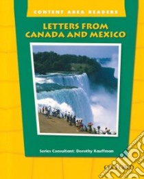Letters From Canada And Mexico libro in lingua di Oxford University Press (NA), Kauffman Dorothy