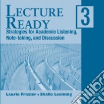Lecture Ready 3 libro in lingua di Frazier Laurie, Leeming Shalle