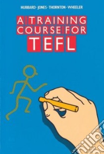 Training Course for TEFL libro in lingua di Peter Hubbard