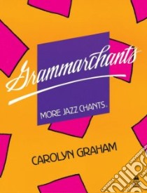 Grammarchants libro in lingua di Graham Carolyn, Rosenthal Marilyn S. (EDT)