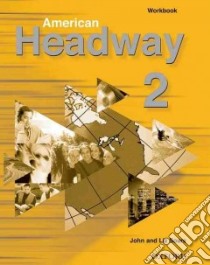 American Headway 2 libro in lingua di Soars John, Soars Liz