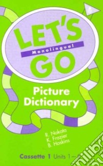 Let's Go Picture Dictionary libro in lingua di Nakata R., Frazier K., Hoskins B.