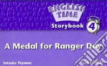 A Medal for Ranger Day libro in lingua di Toyama Setsuko, Hirtz William (PRD)