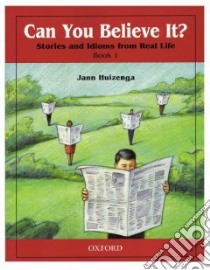 Can You Believe It? libro in lingua di Huizenga Jann