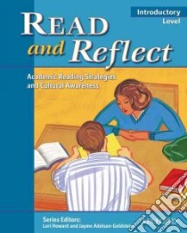 Read And Reflect Introductory Level libro in lingua di Howard Lori (EDT), Adelson-Goldstein Jayme (EDT)
