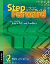 Step Forward 2 libro in lingua di Wisniewska Ingrid, Adelson-Goldstein Jayme