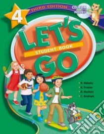 Let's Go 4 Student Book libro in lingua di Nakata Ritsuko, Frazier Karen, Hoskins Barbara, Graham Carolyn