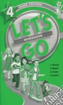 Let's Go 4 libro in lingua di Hartzler Christine, Nakata Ritsuko, Frazier Karen, Hoskins Barbara