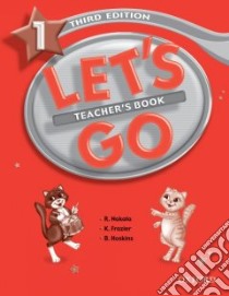 Let's Go 1 Teacher's Book libro in lingua di Nakata Ritsuko, Frazier Karen, Hoskins Barbara, Graham Carolyn