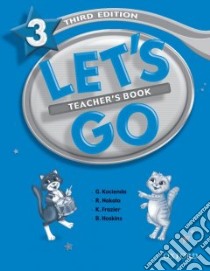 Let's Go 3 Teacher's Book libro in lingua di Kocienda Genevieve, Nakata Ritsuko, Frazier Karen, Hoskins Barbara