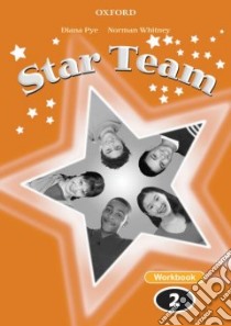 Star Team 2 libro in lingua di Whitney Norman