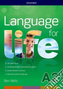 Language for life. A2 super premium. Student's book-Workbook. Per le Scuole superiori. Con e-book. Con espansione online. Con CD-ROM libro in lingua