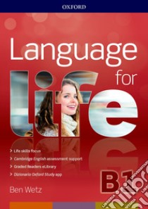 Language for life. B1 super premium. Langrev-Student's book-Workbook. Per le Scuole superiori. Con e-book. Con espansione online. Con CD-ROM libro in lingua