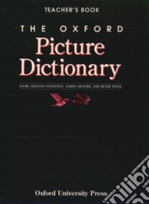 The Oxford Picture Dictionary libro in lingua di Shapiro Norma, Adelson-Goldstein Jayme
