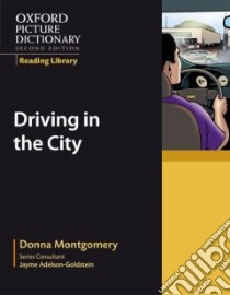 Driving in the City libro in lingua di Montgomery Donna, Junior Klebs (ILT)