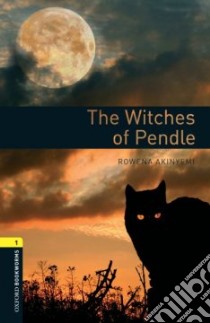 The Witches of Pendle libro in lingua di Akinyemi Rowena
