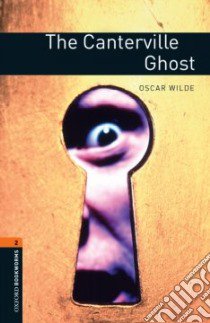 The Canterville Ghost libro in lingua di Wilde Oscar, Escott John (RTL), Durantz Summer (ILT)