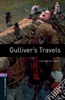 Gulliver's Travels libro in lingua di Swift Jonathan, Bassett Jennifer (EDT), Hedge Tricia (EDT)