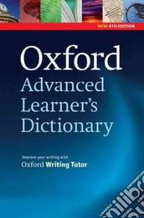 Oxford Advanced Learner's Dictionary libro in lingua di Hornby A. s., Turnbull Joanna (EDT), Lea Diana (EDT), Parkinson Dilys (EDT), Phillips Patrick (EDT)