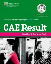 CAE result. Workbook. Per le Scuole superiori. Con Multi-ROM libro in lingua