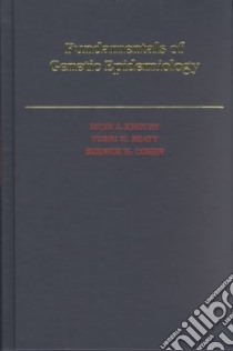 Fundamentals of Genetic Epidemiology libro in lingua di Khoury Muin J., Beaty Terri H., Cohen Bernice H.