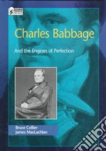 Charles Babbage libro in lingua di Collier Bruce, MacLachlan James