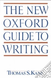 The New Oxford Guide to Writing libro in lingua di Kane Thomas S.