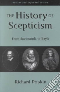 The History of Scepticism libro in lingua di Popkin Richard H.