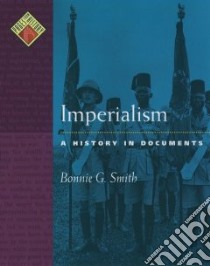 Imperialism libro in lingua di Smith Bonnie G.