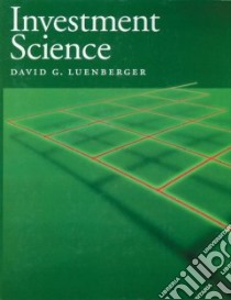 Investment Science libro in lingua di David G. Luenberger