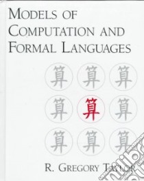 Models of Computation and Formal Languages libro in lingua di Taylor Ralph Gregory