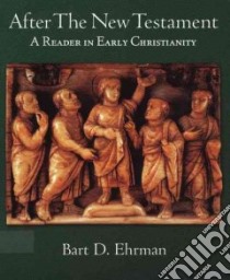 After the New Testament libro in lingua di Ehrman Bart D. (EDT)