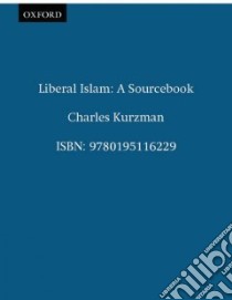 Liberal Islam libro in lingua di Kurzman Charles