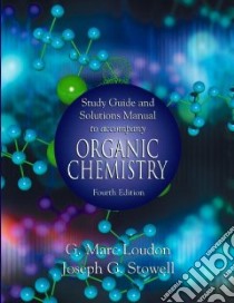 Organic Chemistry libro in lingua di Loudon G. Marc, Stowell Joseph G.