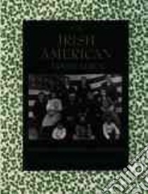 The Irish American Family Album libro in lingua di Hoobler Dorothy, Hoobler Thomas