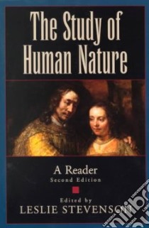 The Study of Human Nature libro in lingua di Stevenson Leslie Forster (EDT)