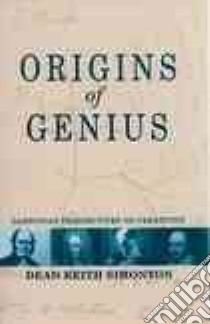 Origins of Genius libro in lingua di Simonton Dean Keith