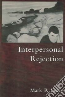 Interpersonal Rejection libro in lingua di Leary Mark R. (EDT)