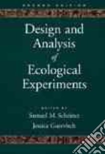 Design and Analysis of Ecological Experiments libro in lingua di Scheiner Samuel M. (EDT), Gurevitch Jessica (EDT)
