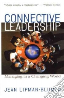 Connective Leadership libro in lingua di Lipman-Blumen Jean